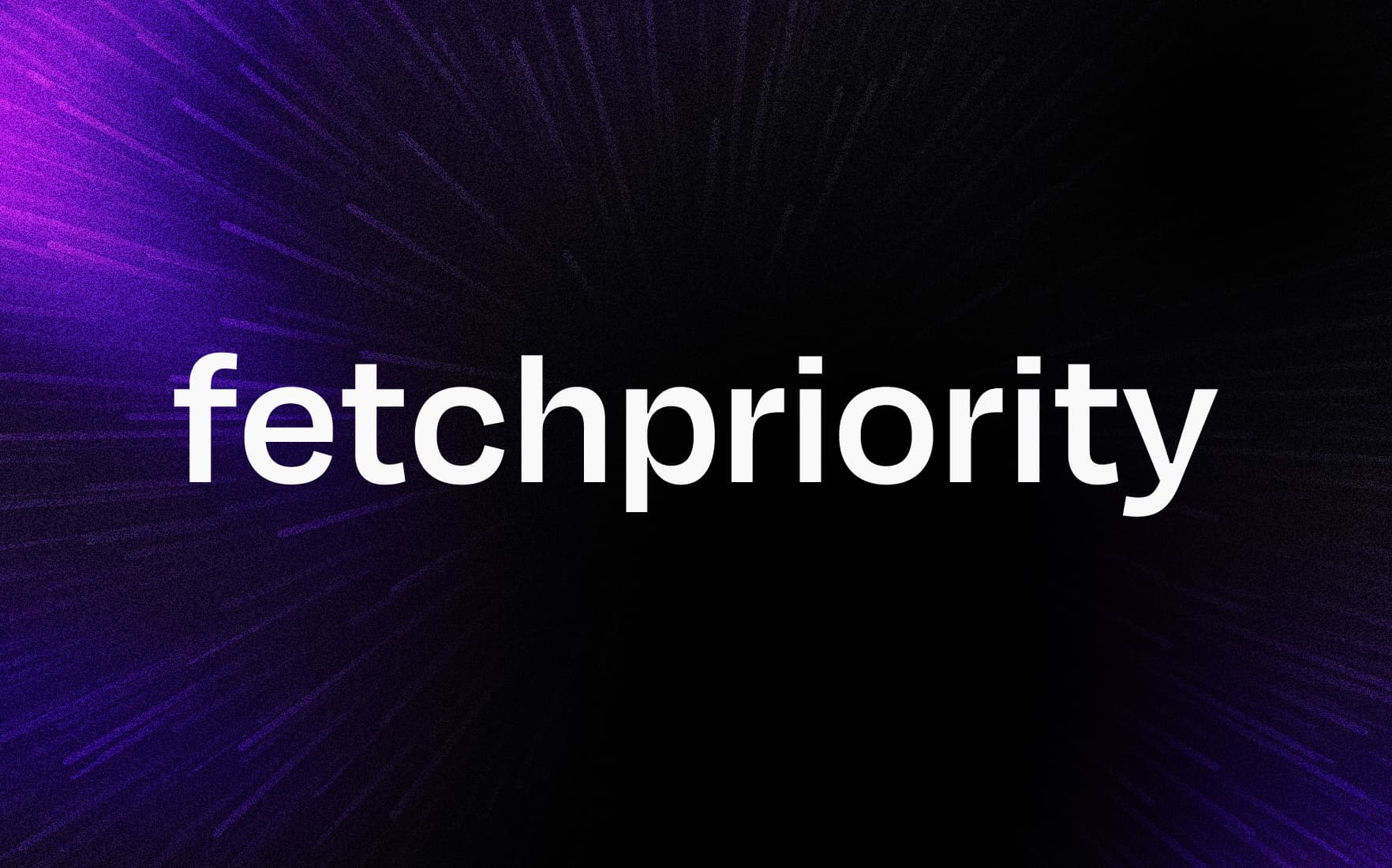 fetchpriority: Load your LCP image faster